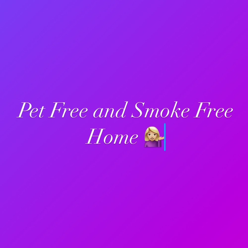 Pet and Smoke Free Home